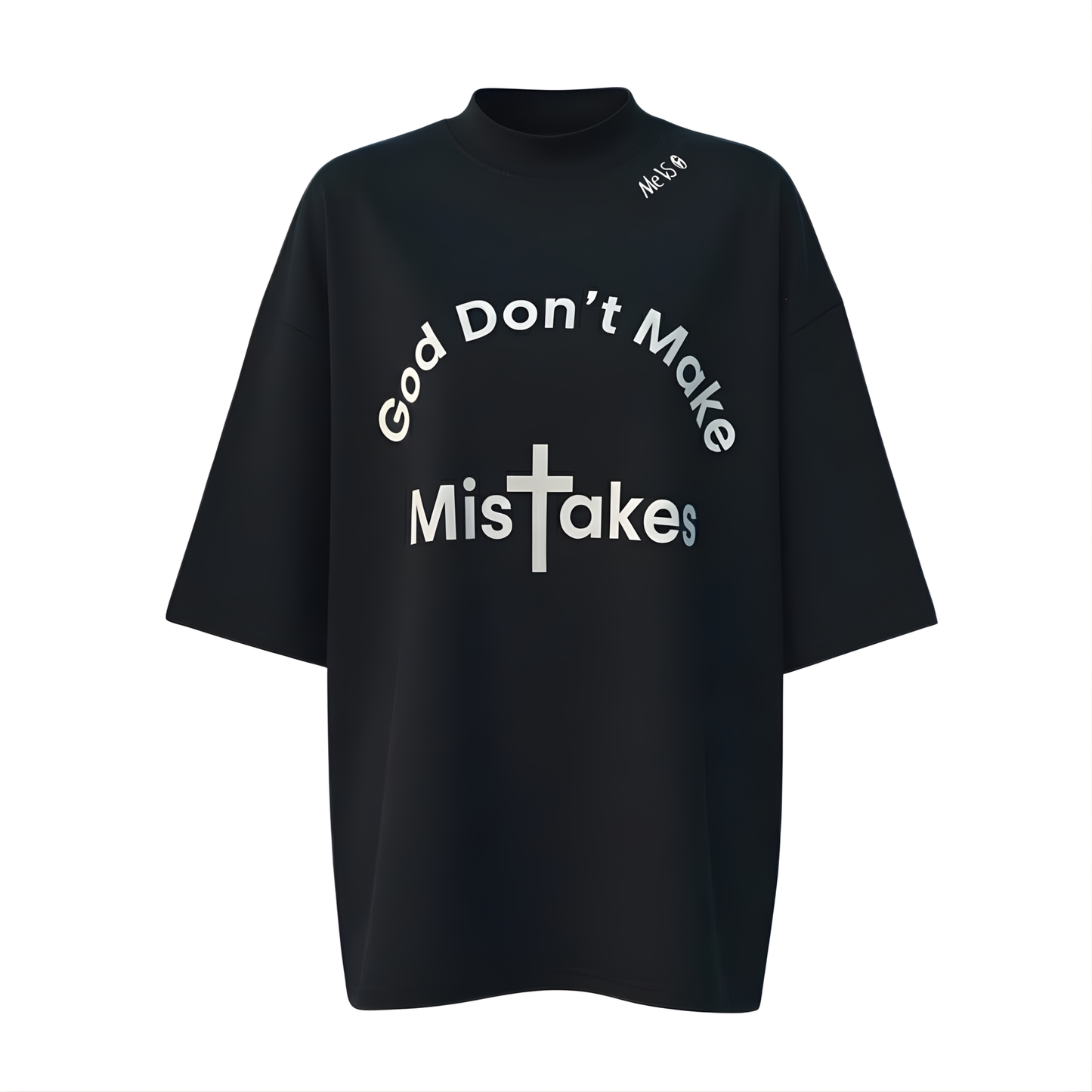 God Don’t Make Mistakes Premium Tee